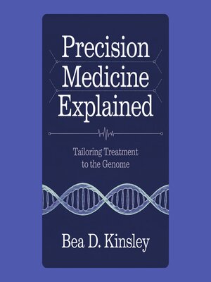 cover image of Precision Medicine Explained
